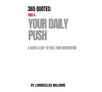 YOUR DAILY PUSH PART 4 (Your Daily Push - All in One)
