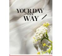 Your Day Your Way: Creative Drawing Notebook for Kids For Sketching Coloring Writing and Doodling 8.5 x 11