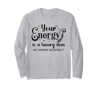 Your Energy is a Luxury Item Sign Not Everyone Can Afford It Manga Larga