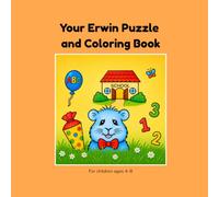 Your Erwin Puzzle and Coloring Book: The Fun Guinea Pig Puzzle Adventure