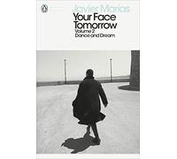 Your Face Tomorrow - Volume 2: Dance and Dream (Penguin Modern Classics)