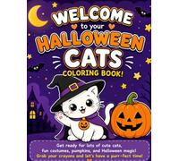 Your Favorite Halloween Cats Coloring Book!: Cute Kittens in Fun Halloween Costumes for Kids Ages 3-7