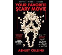 Your Favorite Scary Movie: How the Scream Films Rewrote the Rules of Horror