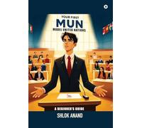 Your First MUN: A Beginner's Guide