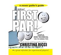 Your First Par For Newer Players