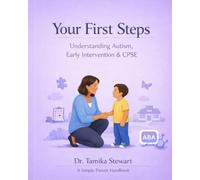 Your First Steps: Understanding Autism, Early Intervention & CPSE