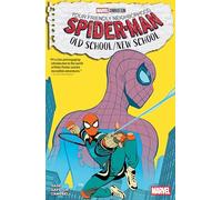 Your Friendly Neighborhood Spider-Man: Old School/New School: 1