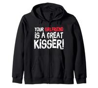 Your Girlfriend is A Great Kisser Funny Gag Sudadera con Capucha