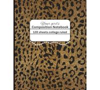 Your Girl's Composition Notebook Cheetah: Fabulous Glam Cheetah Animal Print
