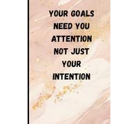 YOUR GOALS NEED YOUR ATTENTION, NOT JUST YOUR INTENTION: 120 Days Self- Discipline Journal includes daily checklists to keep track of top priorities ... socializing , eating healthy and exercising