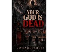 YOUR GOD IS DEAD