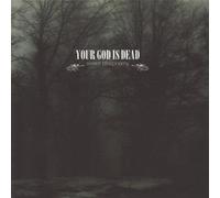 Your God Is Dead - Sweet Blasphemy [Import]