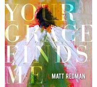 Your Grace Finds Me by Matt Redman (2013) Audio CD