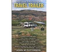 Your Guide to Purchasing a Travel Trailer