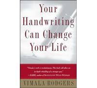 Your Handwriting Can Change Your Life: Handwriting As a Tool for Personal Growth