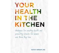 Your Health in the Kitchen