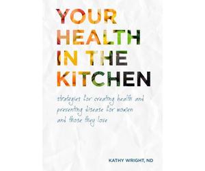 Your Health in the Kitchen