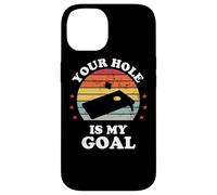 Your Hole Is My Goal Funny Cornhole Player Corn Star Carcasa para iPhone 14
