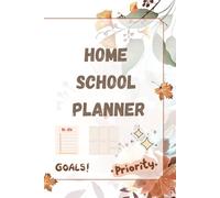 Your Homeschool Journey: A Daily Planner for Success, The Complete Homeschool Organizer. Lets Organize, Educate and Achieve