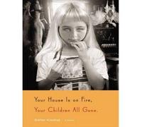 Your House Is on Fire, Your Children All Gone (Library Edition) (CD-Audio) - Common