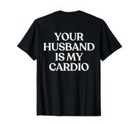 Your Husband Is My Cardio Shirt Y2K Aesthetic Trendy Back Camiseta