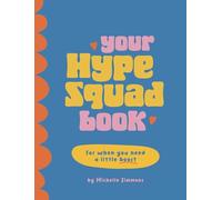 Your Hype Squad Book: A Self-Esteem Boost in a Book