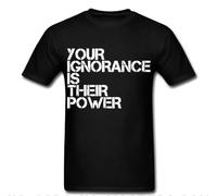 Your Ignorance is Their Government Revolution Anarchy tee t-Shirt