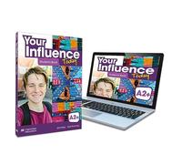 Your Influence Today A2+ Student S Book