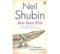 Your Inner Fish: The amazing discovery of our 375-million-year-old ancestor