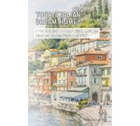 Your Italian Dream Home: A Practical and Culturally Aware Guide for Americans Buying Property in Italy