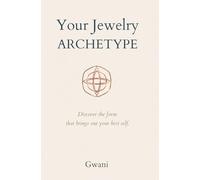Your Jewelry Archetype: Discover the form that brings out your best self