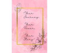 "Your Journey, Your Power, Your Story".: Aesthetic Journal - Notebook - Diary to write your success story and habits | Lined Paper | great gift for your daughter and friends