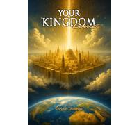 Your Kingdom Come
