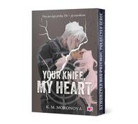 Your Knife, My Heart (Dark Forces)