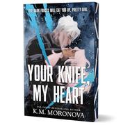 Your Knife, My Heart (Deluxe Edition): 1 (Dark Forces, 1)