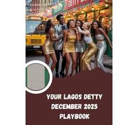 Your Lagos Detty December 2025 Playbook