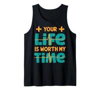 Your Life is Worth My Time Nurse Women Men Camiseta Kid Health Camiseta sin Mangas