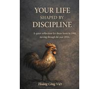 YOUR LIFE SHAPED BY DISCIPLINE (Your Life, Shaped Quietly - Year Reflections)