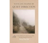 YOUR LIFE SHAPED BY QUIET DIRECTION A quiet reflection for those born in 2000, moving through the year 2026 (Your Life, Shaped Quietly - Year Reflections)