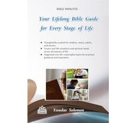 Your Lifelong Bible Guide for Every Stage of Life