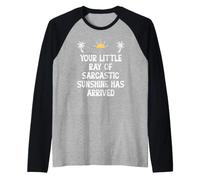Your Little Ray Sarcastic Sunshine Has Arrived Funny Summer Camiseta Manga Raglan