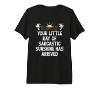 Your Little Ray Sarcastic Sunshine Has Arrived Funny Summer Camiseta Premium
