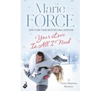 Your Love Is All I Need: Green Mountain Book 1 (ebook)