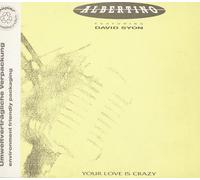 Your Love Is Crazy [Single] [Audio CD] Albertino feat. David SYon