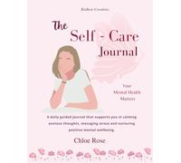 Your Mental Health Matters | Mental Wellbeing Journal For Women: Daily Guided Prompts & Affirmations to Support Emotional Wellbeing, Anxiety Relief, Mindfulness, Practice Positive Thinking