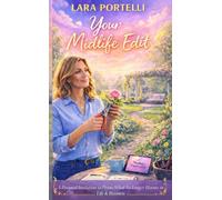 Your Midlife Edit: A Personal Invitation to Prune What No Longer Blooms in Life & Business