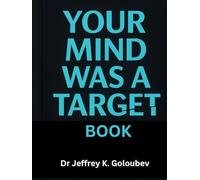 Your Mind Was A Target