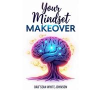 Your Mindset Makeover