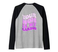 Your Mom Is My Cardio (en la Espalda) Día de la Madre para Mujeres y Hombres Camiseta Manga Raglan