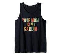 Your Mom Is My Cardio Meme Divertido Gimnasio Entrenamiento Humor Ejercicio Camiseta sin Mangas